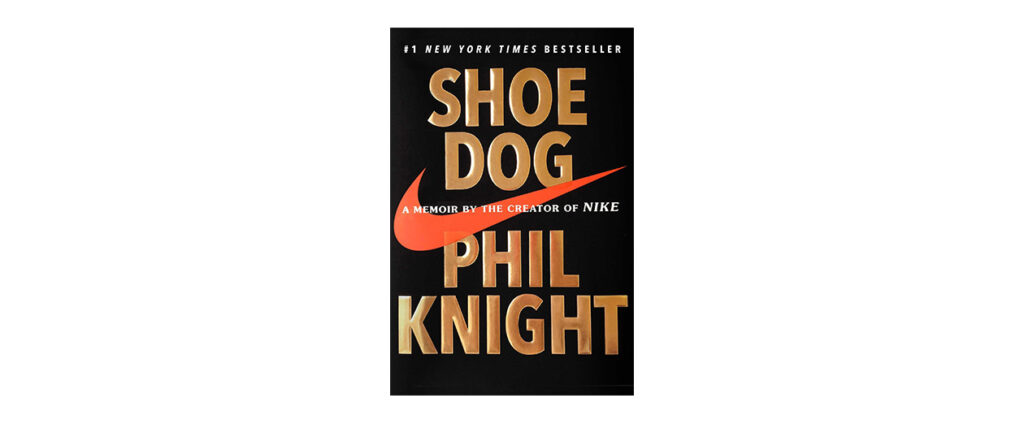 Shoe Dog by Phil Knight